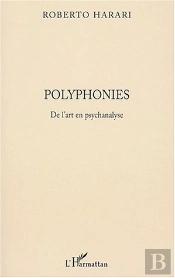 Polyphonies ; De L'Art En Psychanalyse