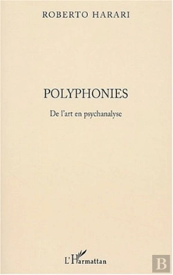 Bertrand.pt - Polyphonies ; De L'Art En Psychanalyse
