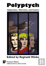 Polyptych: Adaptation, Television, And Comics