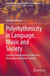 Polyrhythmicity In Language, Music And Society