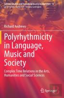 Polyrhythmicity In Language, Music And Society