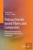 Polysaccharide-Based Fibers And Composites