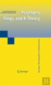 Polytopes, Rings, And K-Theory