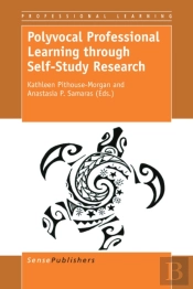 Polyvocal Professional Learning Through Self-Study Research