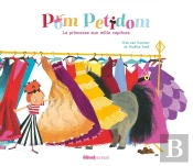 Pom Petidom, La Princesse Aux Mille Caprices