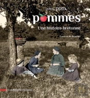 Pom, Pom, Pommes : Une Histoire Bretonne