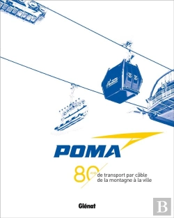 Bertrand.pt - Poma -  80 Ans De Transport Par Cable