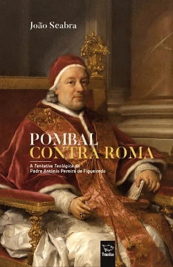 Bertrand.pt - Pombal contra Roma