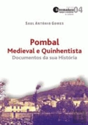 Pombal Medieval e Quinhentista
