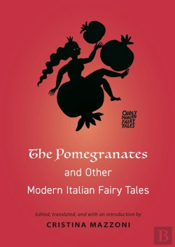 Bertrand.pt - Pomegranates And Other Modern Italian Fairy Tales