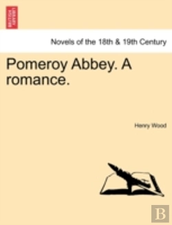 Bertrand.pt - Pomeroy Abbey. A Romance.