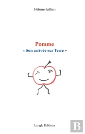 Pomme : Son Arrivée Sur Terre