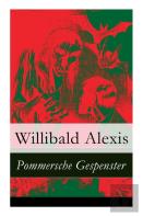 Pommersche Gespenster - Vollst Ndige Ausgabe
