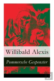 Pommersche Gespenster - Vollst Ndige Ausgabe