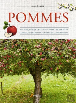 Bertrand.pt - Pommes : Techniques De Culture / Choix Des Variétés / Conseils D'Entretien / Cuisine Et Conservation