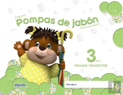 Bertrand.pt - Pompas De Jabon 3 Años. 1º Trimestre. Proyecto Educacion Infantil 2º Ciclo