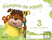 Pompas De Xabón 3 Anos. Primeiro Trimestre