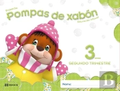 Pompas De Xabón 3 Anos. Segundo Trimestre