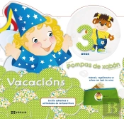 Pompas De Xabon. Caderno De Vacacions 3 Anos 