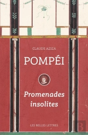 Pompéi, Promenades Insolites