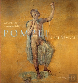 Bertrand.pt - Pompéi ; Un Art De Vivre