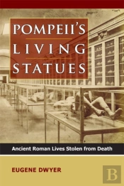 Pompeii'S Living Statues