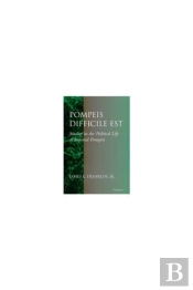 Pompeis Difficile Est