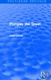 Pompey The Great (Routledge Revivals)