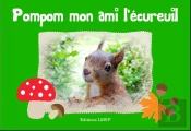 Pompom Mon Ami L'Écureuil