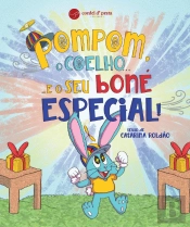 Pompom, o Coelho… e o Seu Boné Especial!