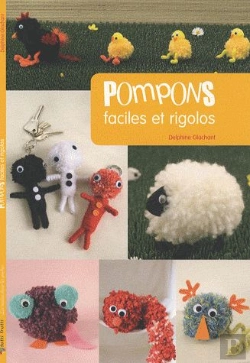 Bertrand.pt - Pompons Faciles Et Rigolos