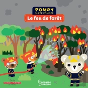 Pompy Super Pompier ; Le Feu De Forêt