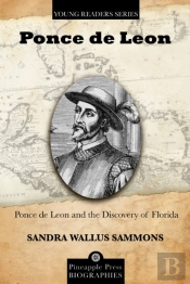 Ponce De Leon And The Discovery Of Florida