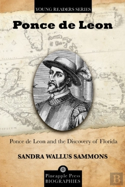 Bertrand.pt - Ponce De Leon And The Discovery Of Florida