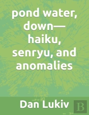 Pond Water, Down-Haiku, Senryu, And Anom