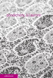 Pondichery, A L'Aurore