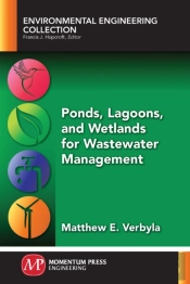 Ponds, Lagoons, And Wetlands For Wastewater Management