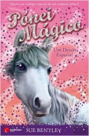 Pónei Mágico - Um Desejo Especial