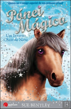 Bertrand.pt - Pónei Mágico - Um Inverno Cheio de Neve