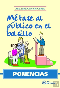 Bertrand.pt - Ponencias. Métase Al Público En El Bolsillo