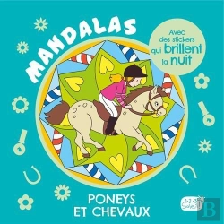 Bertrand.pt - Poneys Et Chevaux (Coll. Carnet Mandalas Avec Des Stickers Phosphorescents)
