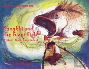 Pongkhi And The Giant Fish