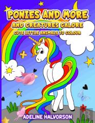 Ponies And More And Creatures Galore