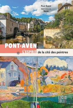 Bertrand.pt - Pont-Aven : L'Esprit De La Cité Des Peintres