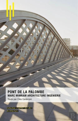 Bertrand.pt - Pont De La Palombe : Marc Mimram Architecture Ingénierie
