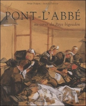 Pont-L'Abbé ; Au Coeur Du Pays Bigouden