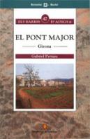 Pont Major. Girona/El