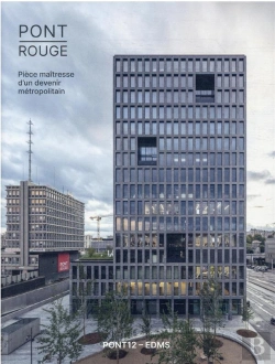 Bertrand.pt - Pont Rouge, Pièce Maitresse D'Un Devenir Métropolitain