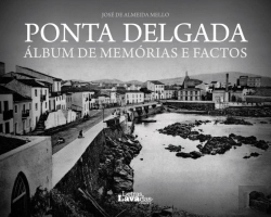 Bertrand.pt - Ponta Delgada Álbum de Memórias e Factos