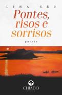 Pontes, risos e sorrisos